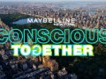 MAYBELLINE NEW YORK   CONSCIOUS TOGETHER